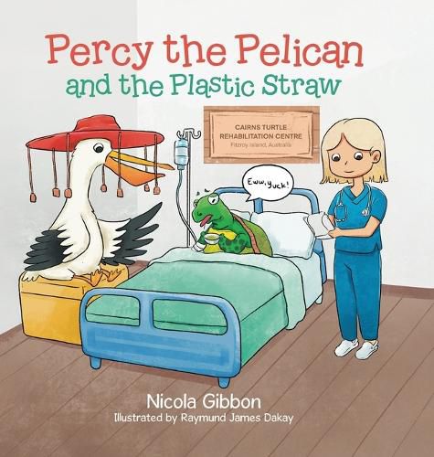 Cover image for Percy the Pelican and the Plastic Straw
