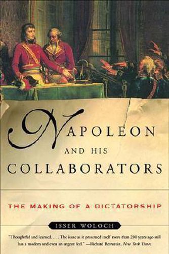 Cover image for Napoleon and His Collaborators: The Making of a Dictatorship