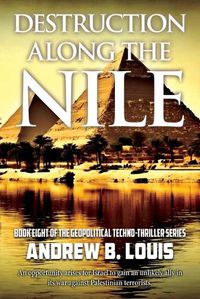 Cover image for Destruction Along the Nile