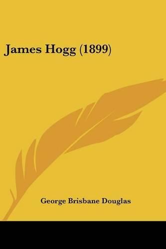 Cover image for James Hogg (1899)