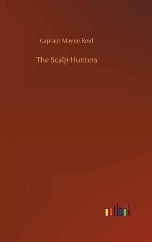 Cover image for The Scalp Hunters