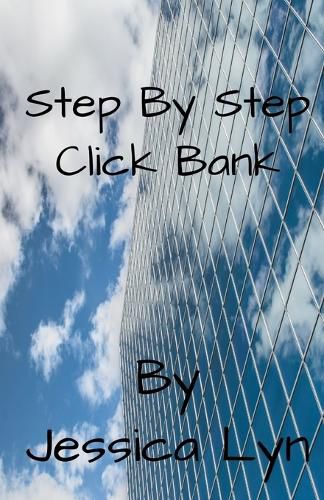 Cover image for Step By Step Click Bank