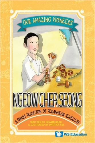 Cover image for Ngeow Cher Seong: A Family Tradition Of Peranakan Jewellery