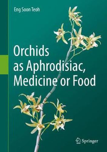 Cover image for Orchids as Aphrodisiac, Medicine or Food