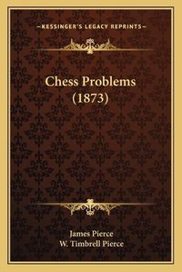 Cover image for Chess Problems (1873)