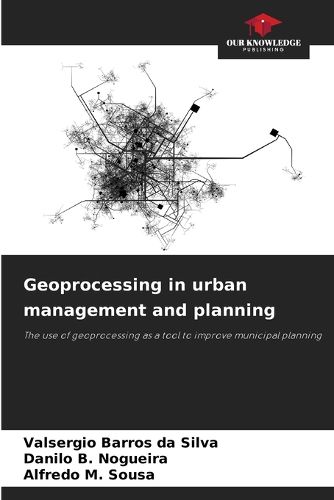Cover image for Geoprocessing in urban management and planning