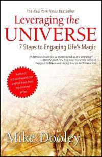 Cover image for Leveraging the Universe: 7 Steps to Engaging Life's Magic