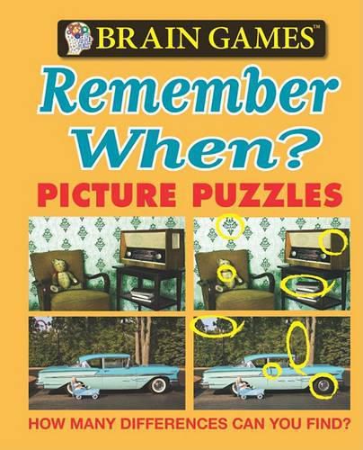 Cover image for Brain Games - Picture Puzzles: Remember When? - How Many Differences Can You Find?