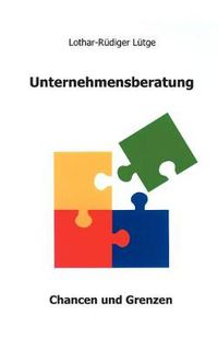 Cover image for Unternehmensberatung: Chancen und Grenzen