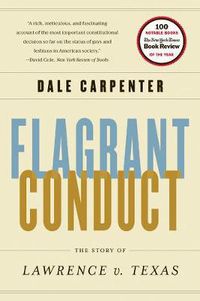 Cover image for Flagrant Conduct: The Story of Lawrence v. Texas