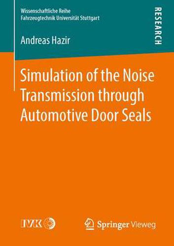 Cover image for Simulation of the Noise Transmission through Automotive Door Seals