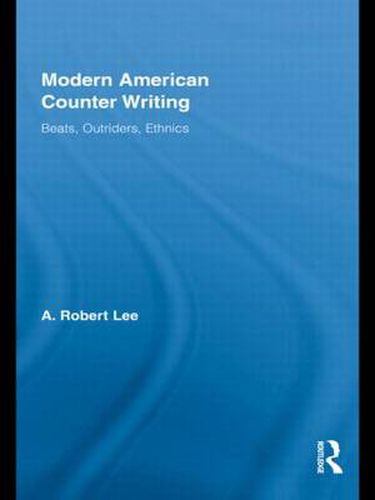 Cover image for Modern American Counter Writing: Beats, Outriders, Ethnics