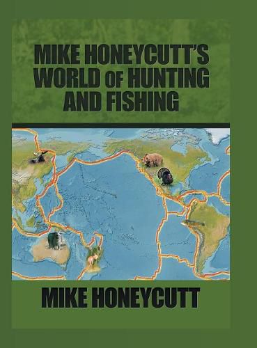 Cover image for Mike Honeycutt's World of Hunting and Fishing