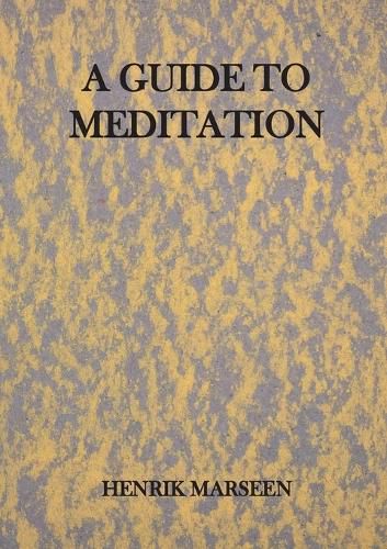 Cover image for A Guide To Meditation