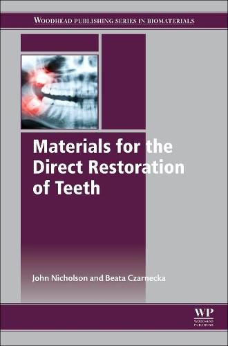 Cover image for Materials for the Direct Restoration of Teeth