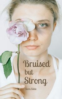 Cover image for Bruised but Strong