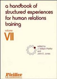 Cover image for A Handbook of Structured Experiences for Human Relations Training, Volume 7