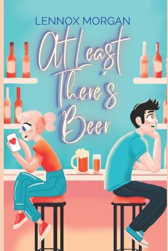 Cover image for At Least There's Beer