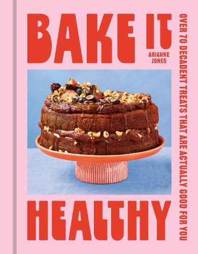 Cover image for Bake it Healthy