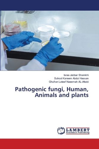 Cover image for Pathogenic fungi, Human, Animals and plants