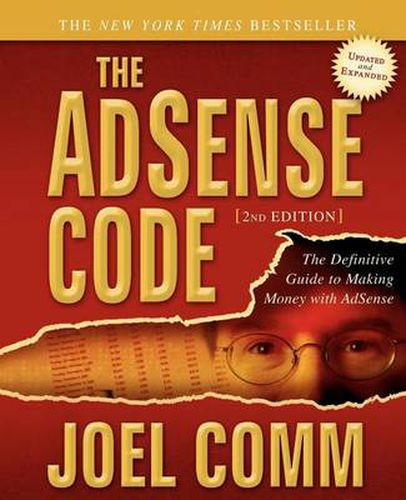 Cover image for The AdSense Code: What Google Never Told You about Making Money with Adsense