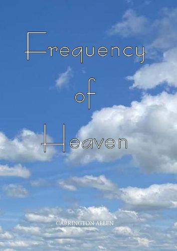 Cover image for Frequency Of Heaven