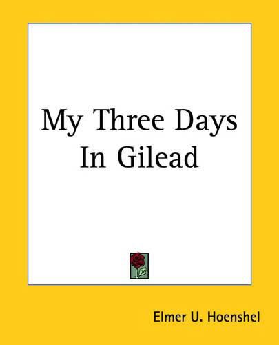 Cover image for My Three Days In Gilead