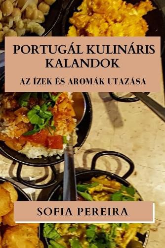 Cover image for Portugal Kulinaris Kalandok