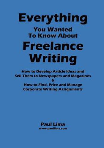 Cover image for Everything You Wanted to Know About Freelance Writing