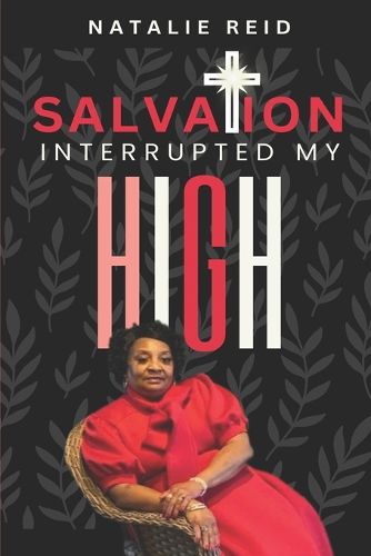 Cover image for Salvation Interrupted My High
