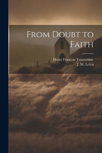 From Doubt to Faith