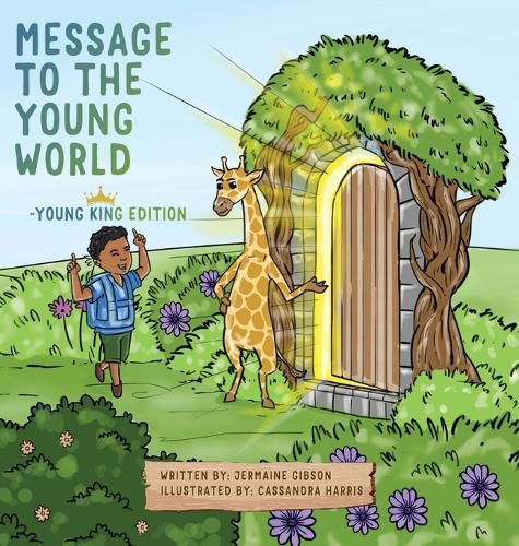 Cover image for Message To The Young World - Young King Edition