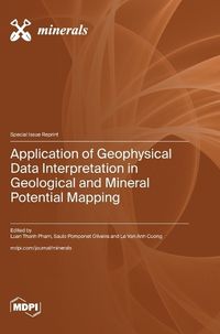 Cover image for Application of Geophysical Data Interpretation in Geological and Mineral Potential Mapping