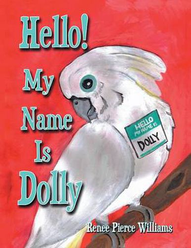 Cover image for Hello! My Name Is Dolly