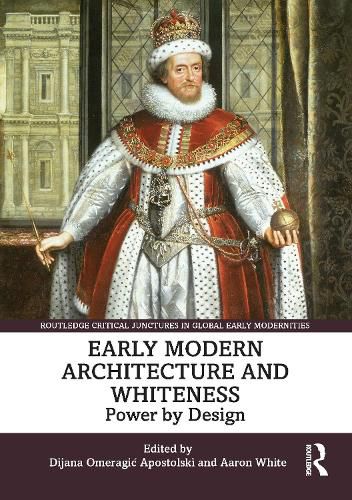 Cover image for Early Modern Architecture and Whiteness