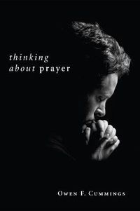 Cover image for Thinking about Prayer