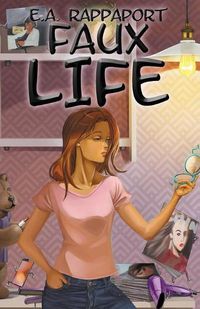 Cover image for Faux Life