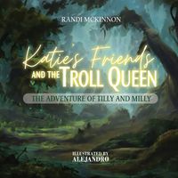 Cover image for Katie's Friends and the Troll Queen