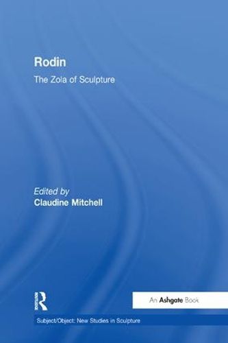 Cover image for Rodin: The Zola of Sculpture