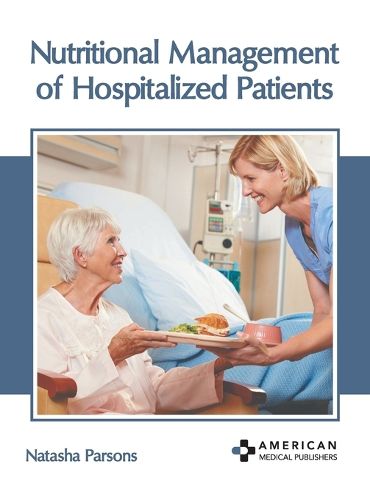 Cover image for Nutritional Management of Hospitalized Patients