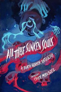 Cover image for All These Sunken Souls