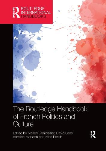 Cover image for The Routledge Handbook of French Politics and Culture