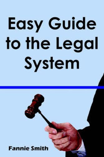 Cover image for Easy Guide to the Legal System