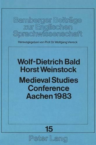 Medieval Studies Conference, Aachen 1983: Language and Literature