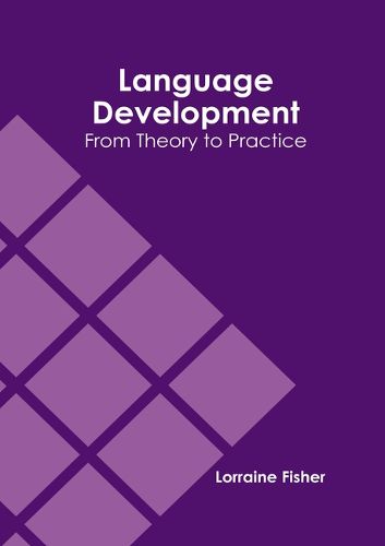 Cover image for Language Development: From Theory to Practice