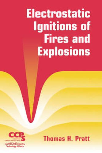 Cover image for Electrostatic Ignitions of Fires and Explosions