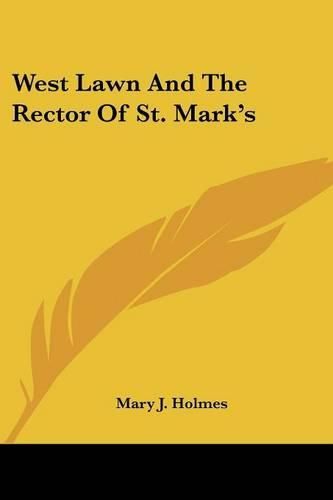 Cover image for West Lawn and the Rector of St. Mark's