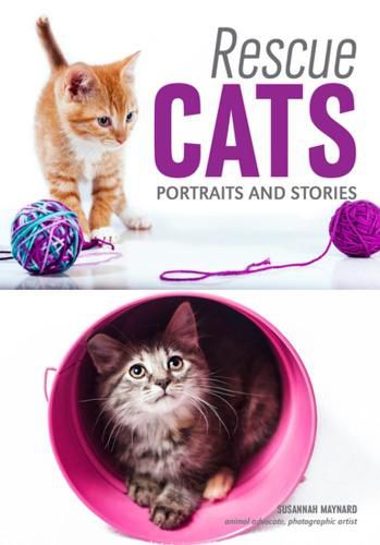 Cover image for Rescue Cats: Portraits & Stories