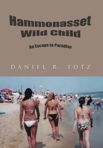 Cover image for Hammonasset Wild Child: An Escape to Paradise