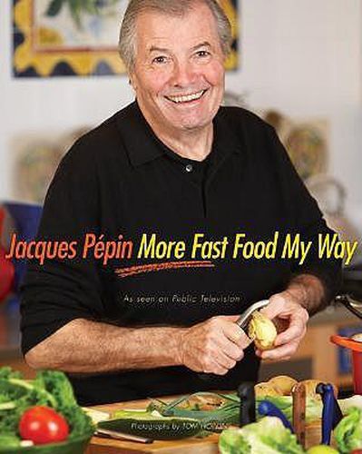 Cover image for Jacques Pepin More Fast Food My Way